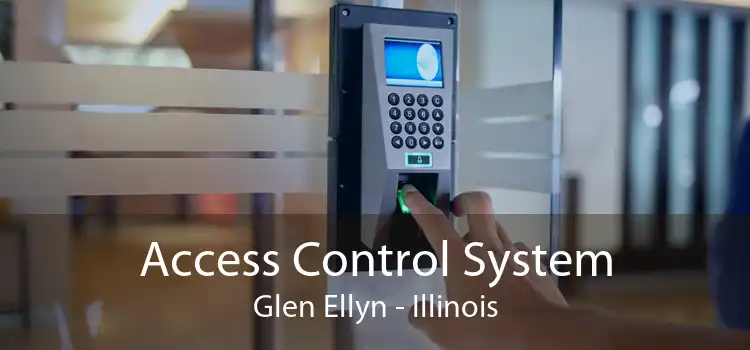 Access Control System Glen Ellyn - Illinois