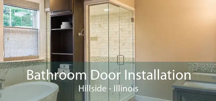 Bathroom Door Installation Hillside - Illinois