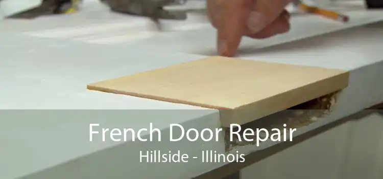 French Door Repair Hillside - Illinois