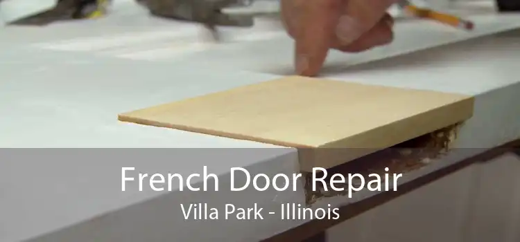 French Door Repair Villa Park - Illinois