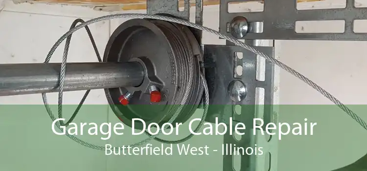 Garage Door Cable Repair Butterfield West - Illinois