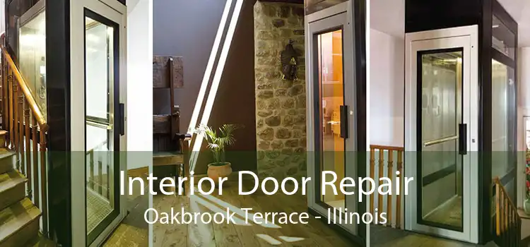 Interior Door Repair Oakbrook Terrace - Illinois