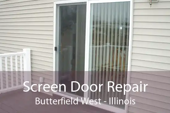 Screen Door Repair Butterfield West - Illinois