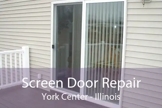 Screen Door Repair York Center - Illinois